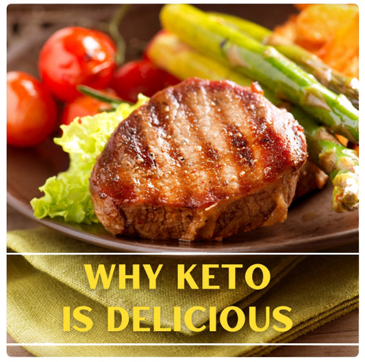 Why Keto is delicious